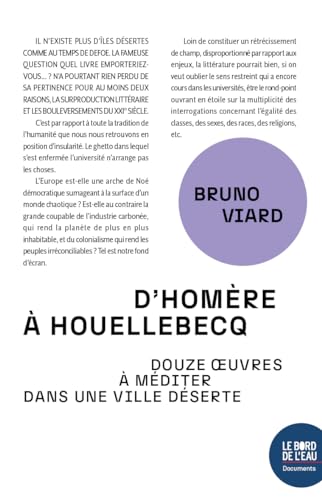 D'Homère à Houellebecq: Douze OeÂÂ uvres à méditer dans une ville déserte von BORD DE L EAU