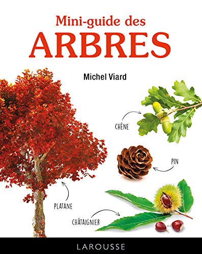 Mini-guide des arbres von LAROUSSE
