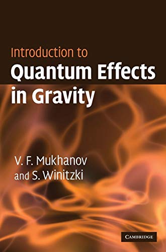 Introduction to Quantum Effects in Gravity von Cambridge University Press