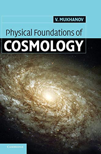 Physical Foundations of Cosmology von Cambridge University Press