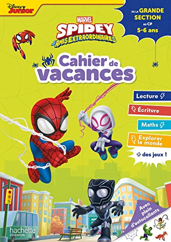 Disney - Marvel - Spidey et ses amis extraordinaires - De la GS au CP - Cahier de vacances 2024: De la Grande Section au CP