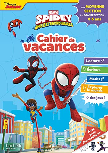 Disney - Marvel - Spidey et ses amis extraordinaires - De la MS à la GS - Cahier de vacances 2025: De la Moyenne à la Grande Section von HACHETTE EDUC
