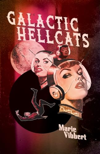 Galactic Hellcats von Lethe Press