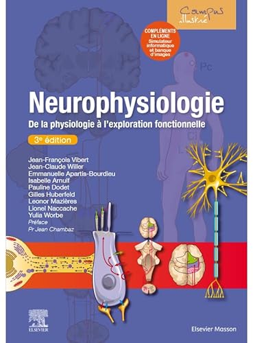 Neurophysiologie: De la physiologie à l'exploration fonctionnelle - avec simulateur informatique