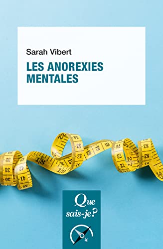 Les Anorexies mentales von QUE SAIS JE