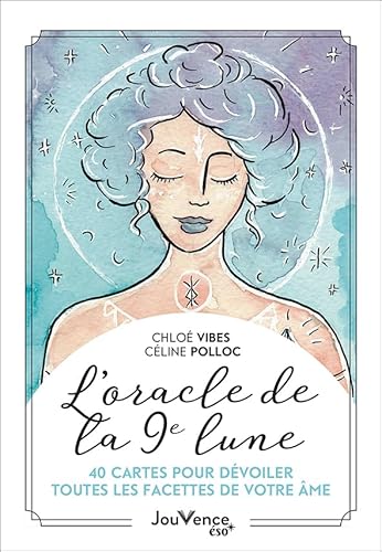 L'Oracle de la 9e lune: 40 cartes pour dévoiler toutes les facettes de votre âme