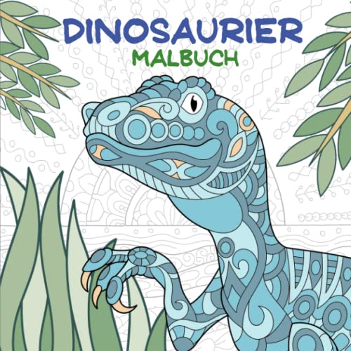 Dinosaurier Malbuch ab 8 Jahren: Wunderschöne Motive zum Ausmalen für Jungen und Mädchen. Das perfekte Geschenk für Kinder und Jugendliche. von Creator Vibes