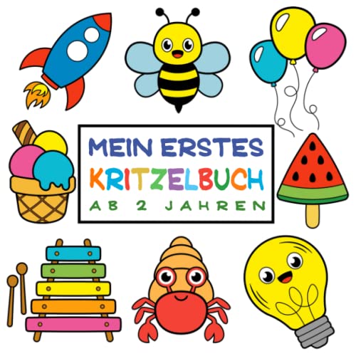 Mein erstes Kritzelbuch ab 2 Jahren: Das Kindermalbuch zum Fördern der Feinmotorik und Kreativität. Eine perfekte Geschenkidee für Kinder. von Creator Vibes