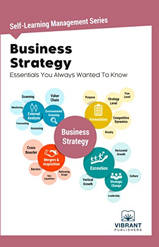 Business Strategy Essentials You Always Wanted To Know von Vibrant Publishers