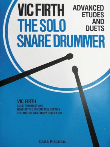 Solo Snare Drummer: Advanced Etudes and Duets Student Book