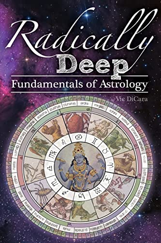 Radically Deep Fundamentals of Astrology von CREATESPACE