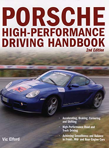 Porsche High-Performance Driving Handbook (Performance Handbook)