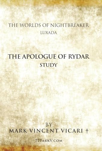 The Apologue of Rydar Study: The Worlds of Nightbreaker Luxada von AuthorHouse