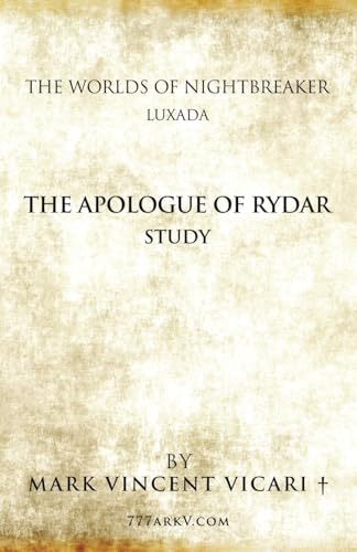 The Apologue of Rydar Study: The Worlds of Nightbreaker Luxada von AuthorHouse