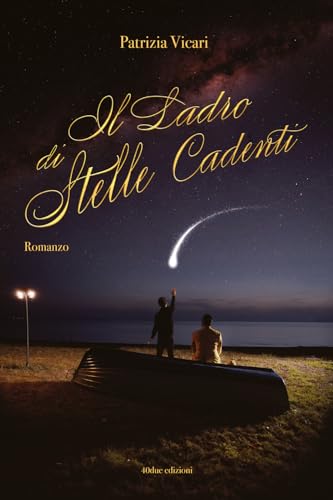 Il ladro di stelle cadenti von 40due Edizioni