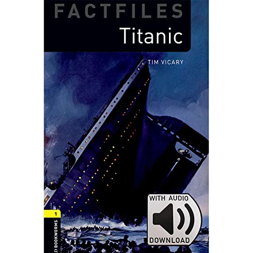 Oxford Bookworms 1. Titanic MP3 Pack von Oxford University Press