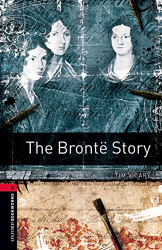 Oxford Bookworms 3. The Brontë Story MP3 Pack von Oxford University Press