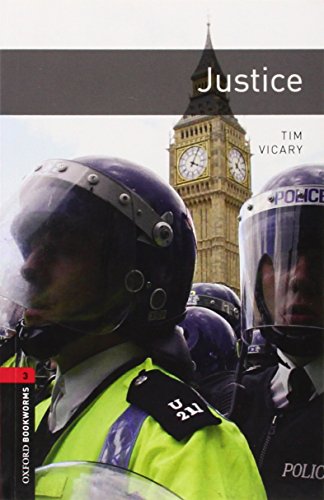 Oxford Bookworms Library: 8. Schuljahr, Stufe 2 - Justice: Reader: Level 3: 1000-Word Vocabulary von Oxford University Press