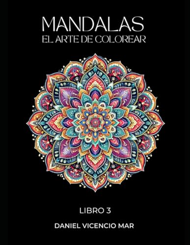 Mandalas: El Arte de Colorear Libro 3 von Independently published