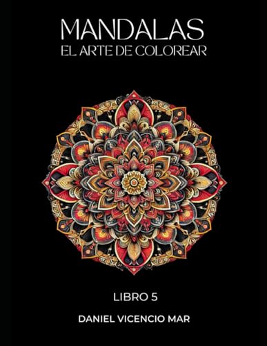 Mandalas: El Arte de Colorear Libro 5 von Independently published