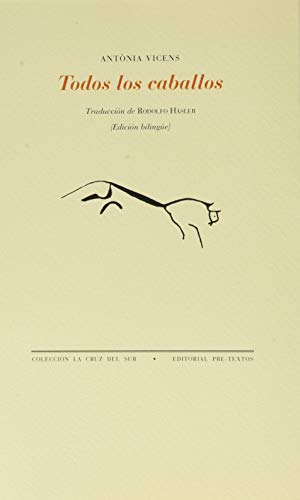 Todos los caballos (La Cruz del Sur, Band 1622)