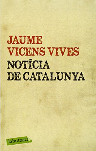 Notícia de Catalunya : nosaltres els catalans (LABUTXACA)