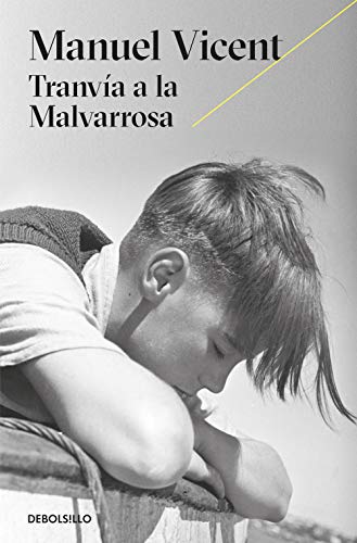 Tranvía a la Malvarrosa (Best Seller) von DEBOLSILLO