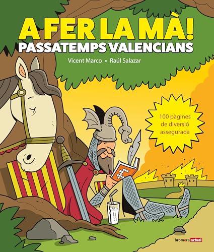 A fer la mà! Passatemps valencians (Bromera Actual, Band 26) von Edicions Bromera, S.L.
