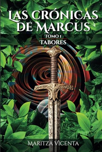 LAS CRÓNICAS DE MARCUS: TABORES von Editorial Letra Minúscula