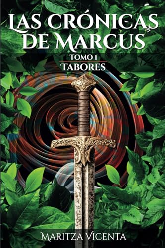 LAS CRÓNICAS DE MARCUS: TABORES von Editorial Letra Minúscula
