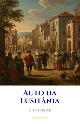 Auto da Lusitânia Auto da Lusitânia von Independently published
