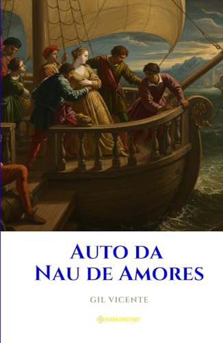 Auto da Nau de Amores Auto da Nau de Amores von Independently published