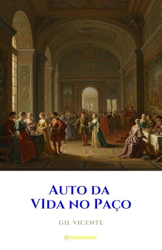 Auto da Vida no Paço Auto da Vida no Paço von Independently published