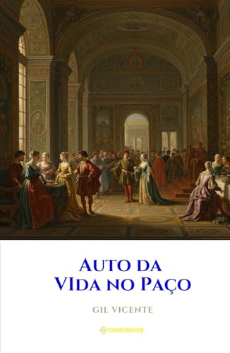 Auto da Vida no Paço Auto da Vida no Paço von Independently published