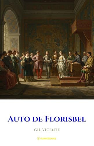 Auto de Florisbel Auto de Florisbel von Independently published