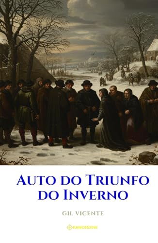 Auto do Triunfo do Inverno Auto do Triunfo do Inverno von Independently published