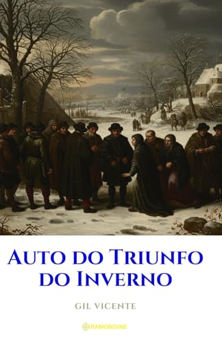 Auto do Triunfo do Inverno Auto do Triunfo do Inverno von Independently published