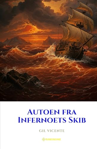 Autoen fra Infernoets Skib Autoen fra Infernoets Skib von Independently published
