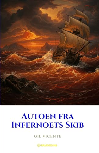 Autoen fra Infernoets Skib Autoen fra Infernoets Skib von Independently published