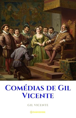 Comédias de Gil Vicente Comédias de Gil Vicente von Independently published