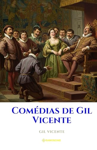 Comédias de Gil Vicente Comédias de Gil Vicente von Independently published