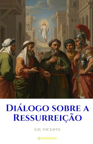 Diálogo sobre a Ressurreição Diálogo sobre a Ressurreição von Independently published