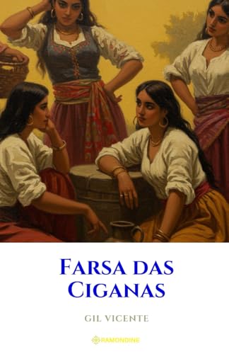 Farsa das Ciganas Farsa das Ciganas von Independently published