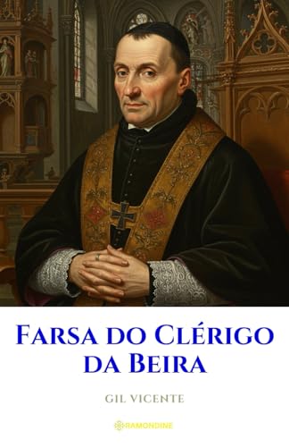 Farsa do Clérigo da Beira Farsa do Clérigo da Beira von Independently published