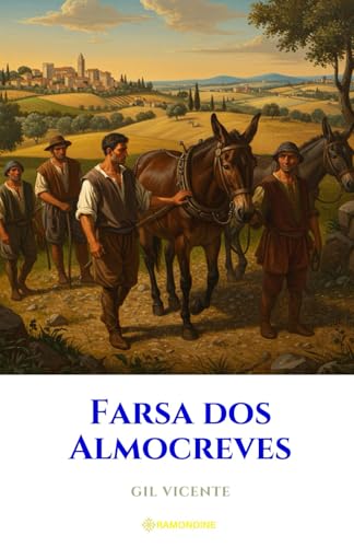 Farsa dos Almocreves Farsa dos Almocreves von Independently published