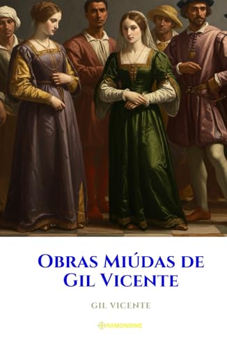 Obras Miúdas de Gil Vicente Obras Miúdas de Gil Vicente von Independently published