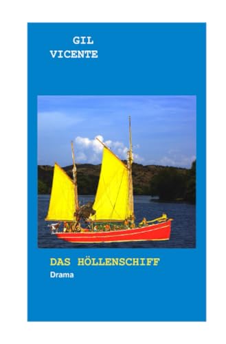 Das Höllenschiff: Drama (Portugiesische Klassiker) von epubli