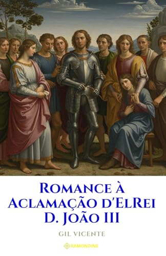 Romance à Aclamação de D. João III Romance à Aclamação de D. João III von Independently published