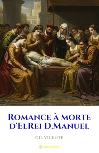 Romance à Morte d'ElRei D.Manuel Romance à Morte d'ElRei D.Manuel von Independently published