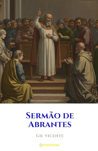 Sermão de Abrantes Sermão de Abrantes von Independently published